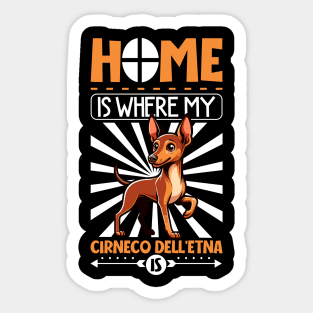 Home is with my Cirneco dell'Etna Sticker